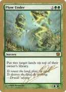 Plough Under (Julien Nuijten) (SB) [World Championship Decks 2004] 