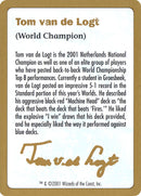 Tom van de Logt Bio [Barajas del Campeonato Mundial 2001] 