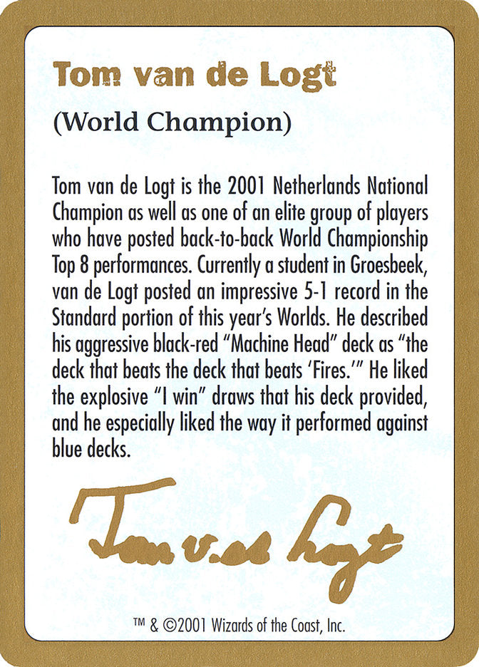 Tom van de Logt Bio [Barajas del Campeonato Mundial 2001] 