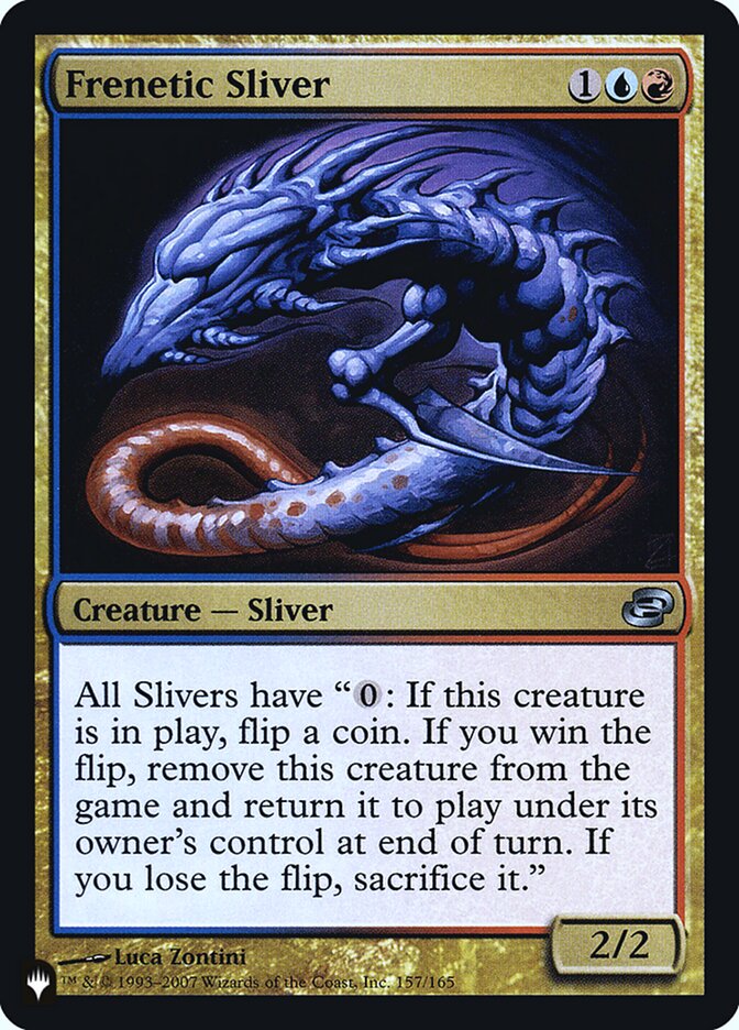 Frenetic Sliver [Guarida secreta: cara yo gano, cruz tú pierdes] 