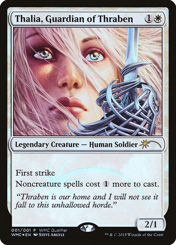 Thalía, guardiana de Thraben [Clasificatorios para la Copa Mundial de Magic] 