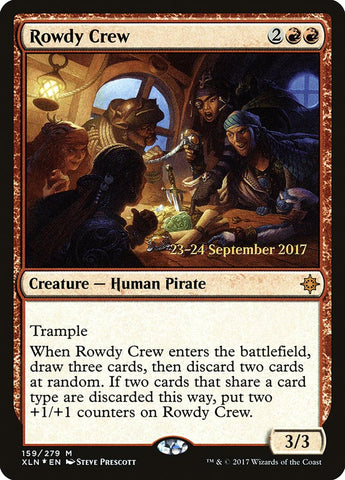 Rowdy Crew [Promociones de presentación de Ixalan] 
