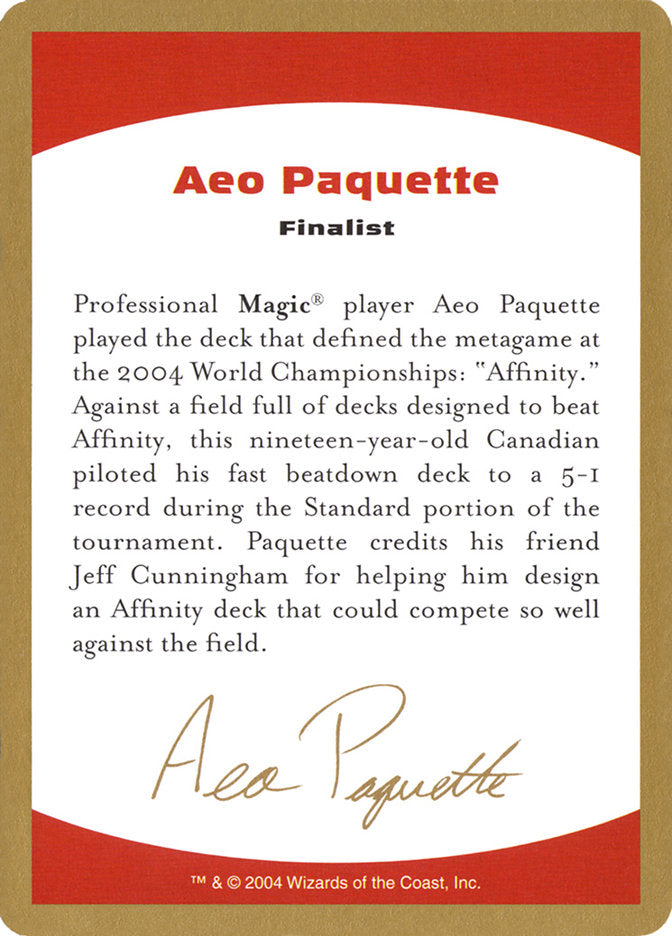 Aeo Paquette Bio [Barajas del Campeonato Mundial 2004] 