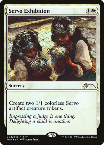 Exposición Servo [Friday Night Magic 2017] 