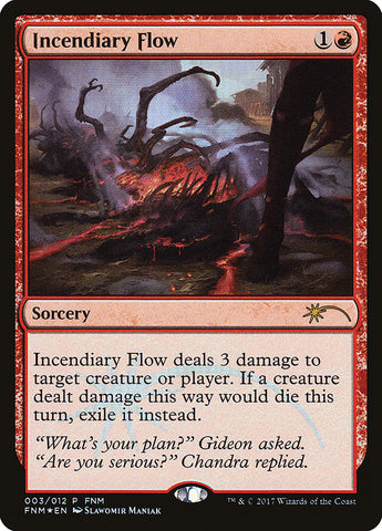 Flujo Incendiario [Friday Night Magic 2017] 