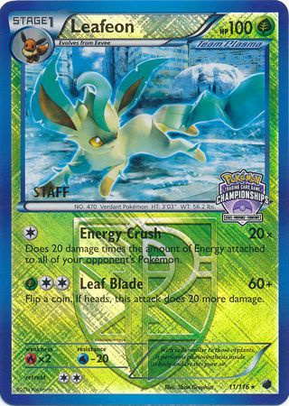 Leafeon (11/116) (Personal de promoción del Campeonato de los Estados) [Blanco y negro: Plasma Freeze] 