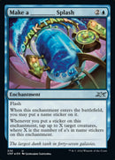 Haz un _____ Splash (Galaxy Foil) [Unfinity] 