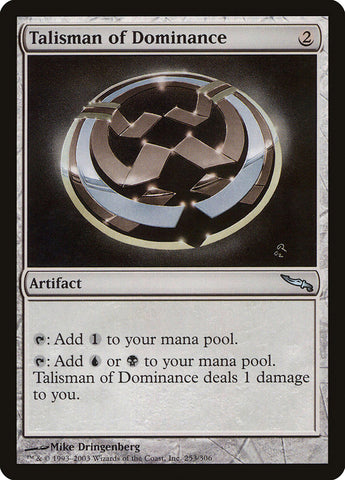Talismán de dominancia [Mirrodin] 