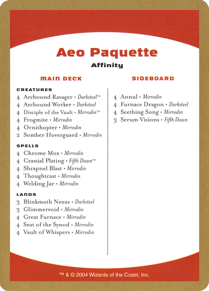 Lista de mazos de Aeo Paquette [Mazos del Campeonato Mundial 2004] 