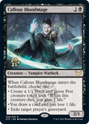 Callous Bloodmage [Promociones de presentación de Strixhaven: School of Mages] 