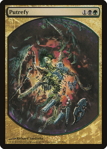 Putrefy [Recompensas de Magic Player 2006] 