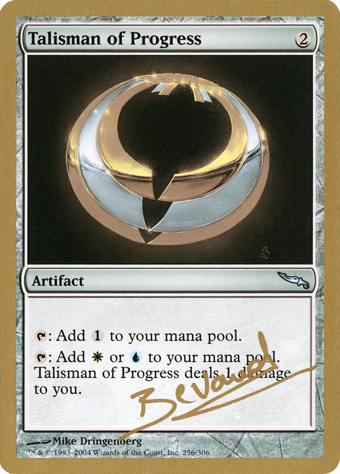 Talismán del Progreso (Manuel Bevand) [World Championship Decks 2004] 