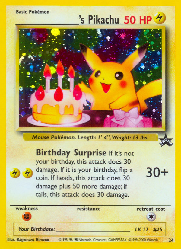 Pikachu de _____ (24) (Pikachu de cumpleaños) [Magos de la Costa: Black Star Promos] 