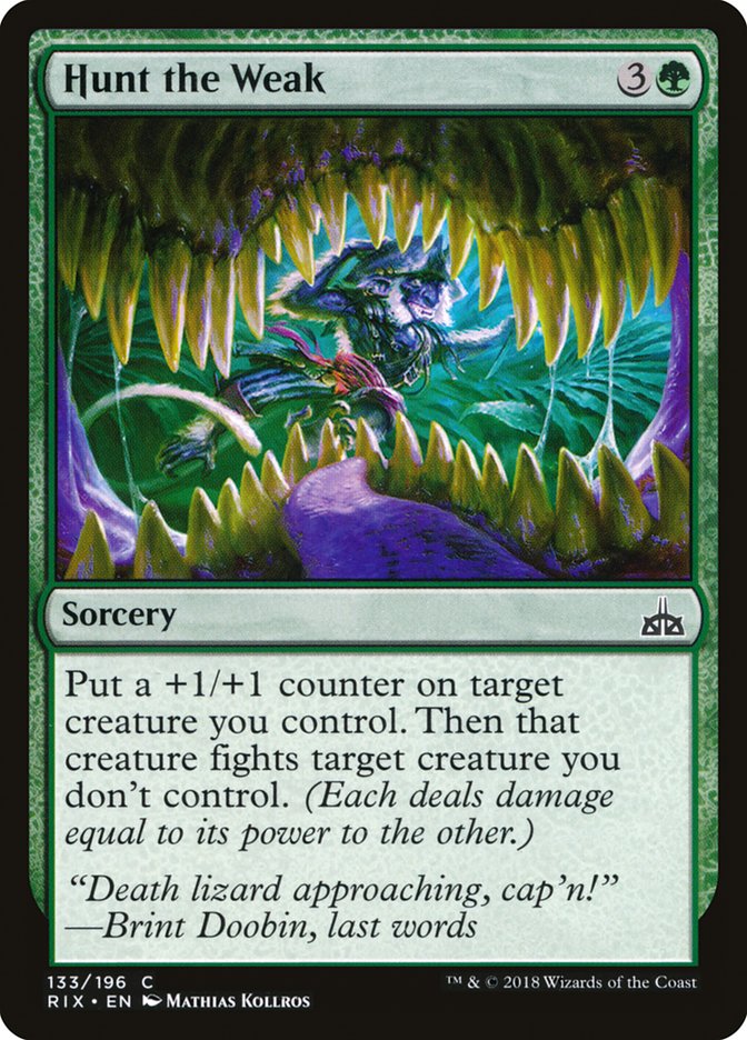Caza a los débiles [Rivales de Ixalan] 