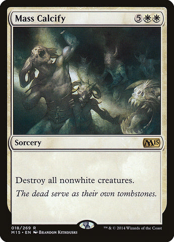 Calcificar en masa [Magic 2015] 