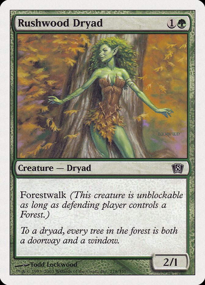 Dríade Rushwood [Octava edición] 