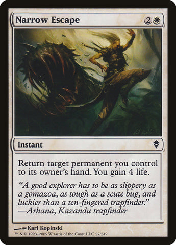 Escape estrecho [Zendikar] 