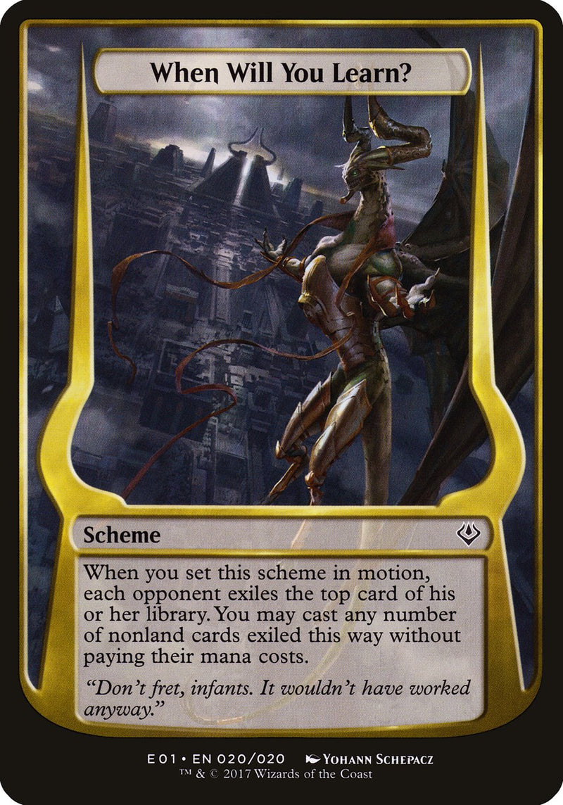 ¿Cuándo aprenderás? (Esquemas) [Archienemigo: Esquemas de Nicol Bolas] 