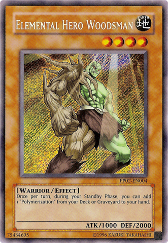 Héroe elemental Woodsman [PP02-EN004] Secreto raro 
