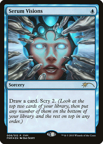 Visiones de suero [Friday Night Magic 2015] 