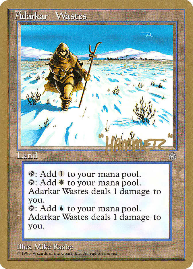 Adarkar Wastes (Shawn "Hammer" Regnier) [Conjunto de coleccionista del Pro Tour] 