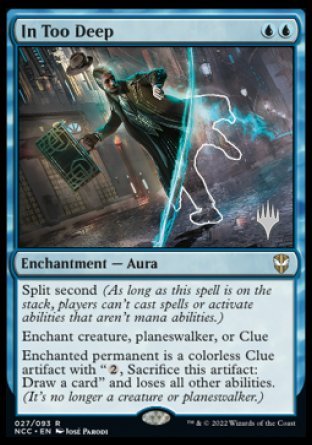 In Too Deep (Paquete promocional) [Calles de las nuevas promociones de Capenna Commander] 