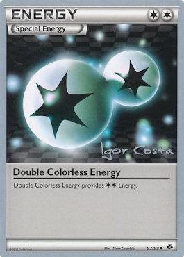 Doble Energía Incolora (92/99) (Pesadelo Prisma - Igor Costa) [Campeonato del Mundo 2012] 