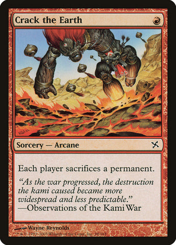 Crack the Earth [Traidores de Kamigawa] 