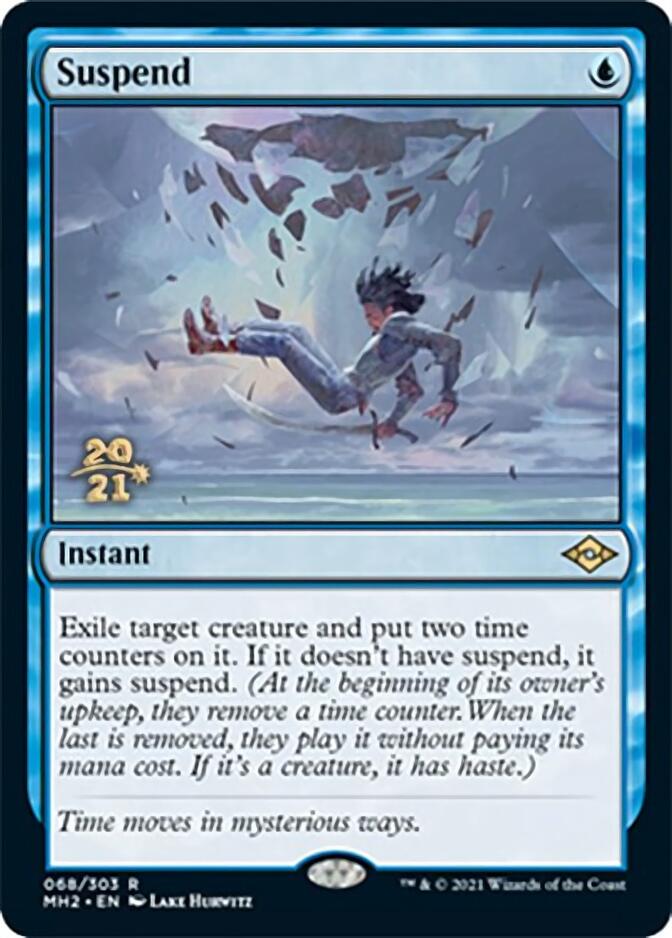 Suspender [Promociones de presentación de Modern Horizons 2] 