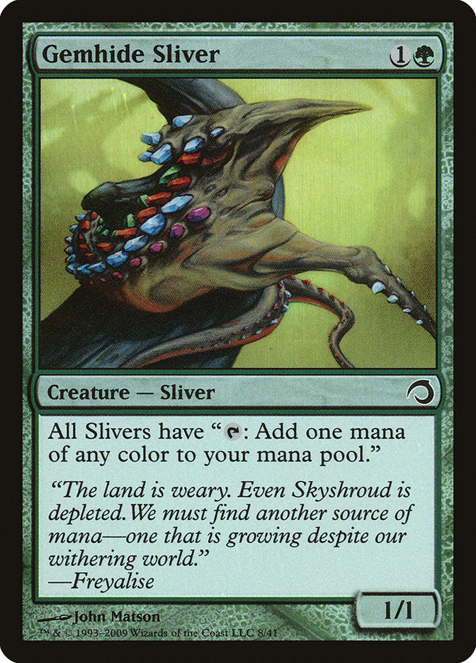 Gemhide Sliver [Serie Premium Deck: Slivers] 