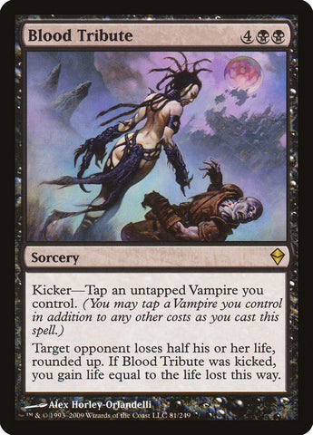 Tributo de sangre [Zendikar] 